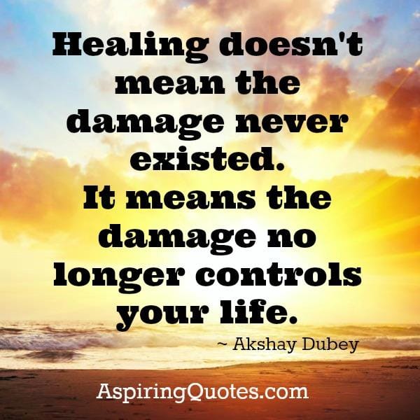 Healing doesn't mean the damage never existed