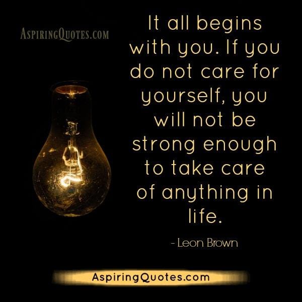 If you don't care for yourself