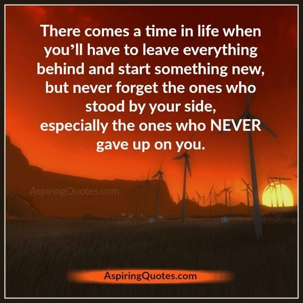 When you'll have to leave everything behind in life